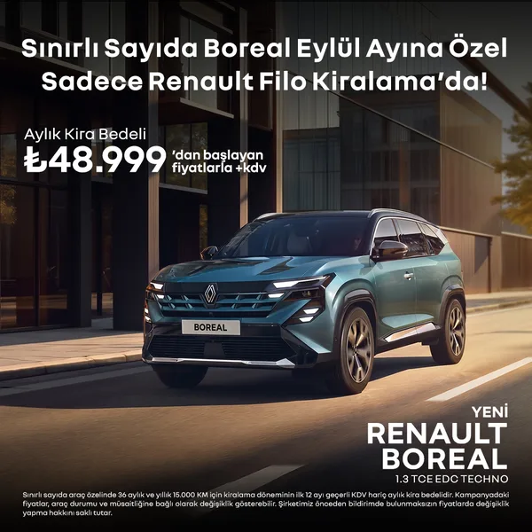 Renault Boreal 1.3 TCe EDC Techno — aylık 48.999 ₺’dan başlayan filo kiralama kampanyası