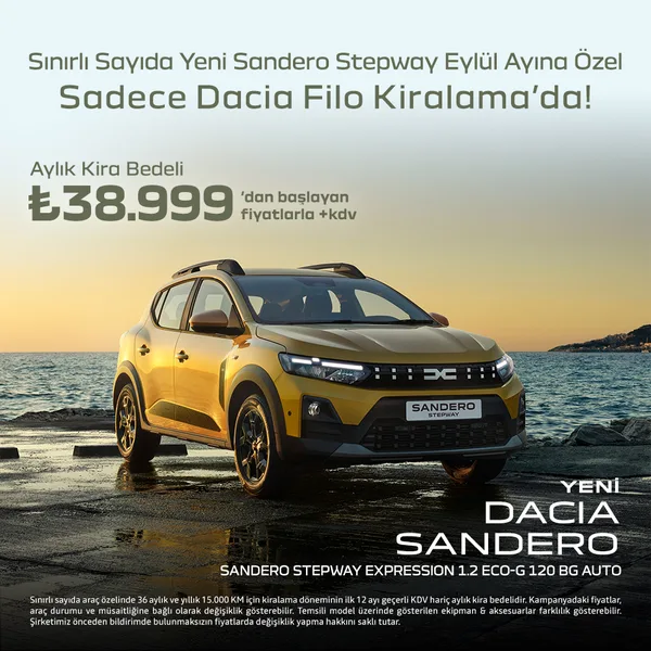 Dacia Sandero Stepway Expression 1.2 Eco-G 120 bg — aylık 38.999 ₺’dan başlayan filo kiralama kampanyası